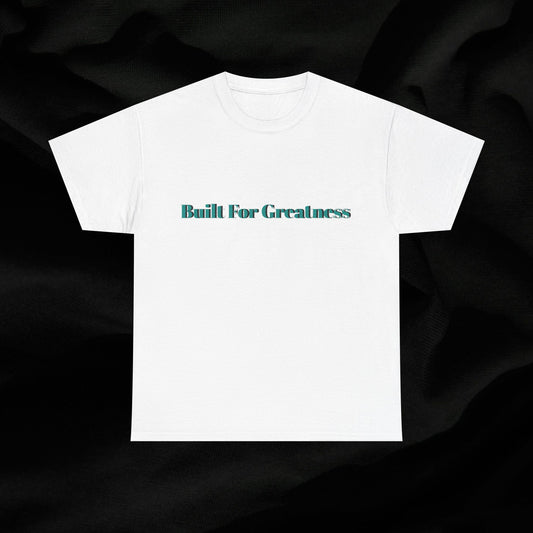 Unisex Heavy Cotton Tee - 'Built For Greatness' with Cosmic Design